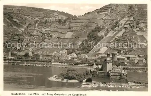 AK / Ansichtskarte Kaub Die Pfalz und Burg Gutenfels Kaub