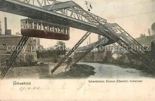 AK / Ansichtskarte Elberfeld_Wuppertal Schwebebahn Barmen Elberfeld Vohwinkel Elberfeld Wuppertal
