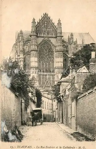 AK / Ansichtskarte Beauvais Rue Feutrier Cathedrale  Beauvais
