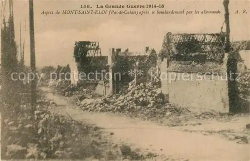 AK / Ansichtskarte Mont Saint Eloi Bombardement Grande Guerre  Mont Saint Eloi