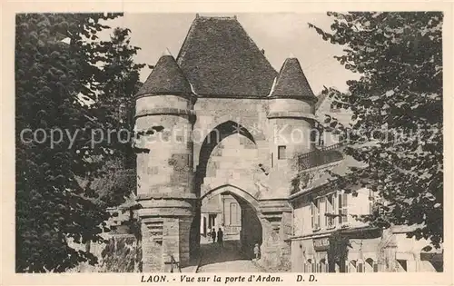 AK / Ansichtskarte Laon_Aisne Vue sur la porte d Ardon Laon_Aisne