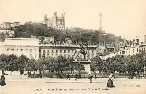 AK / Ansichtskarte Lyon_France Place Bellecour Statue de Louis XIV et Fourviere  Lyon France