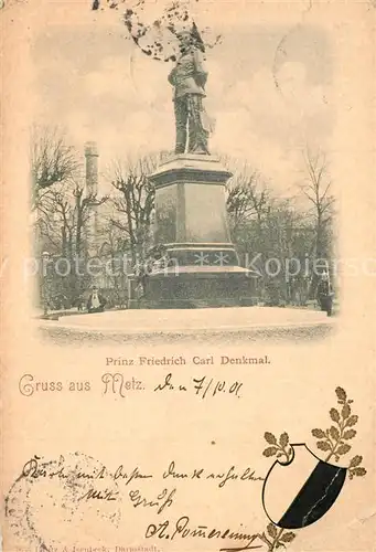 AK / Ansichtskarte Metz_Moselle Prinz Friedrich Carl Denkmal Metz_Moselle