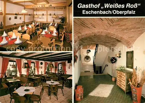 AK / Ansichtskarte Eschenbach_Oberpfalz Gasthof Weisses Ross Gastraeume Eschenbach Oberpfalz
