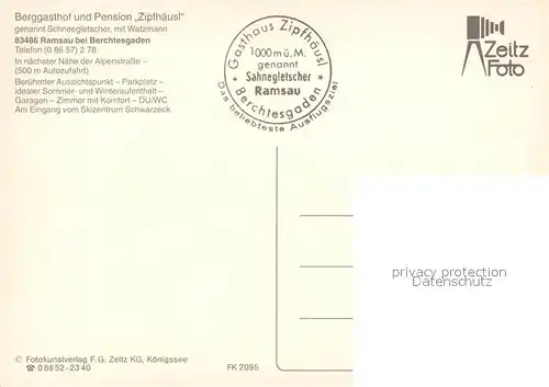 AK / Ansichtskarte Ramsau_Berchtesgaden Berggasthof Pension Zipfhaeusl Sahnegletscher Ramsau Berchtesgaden