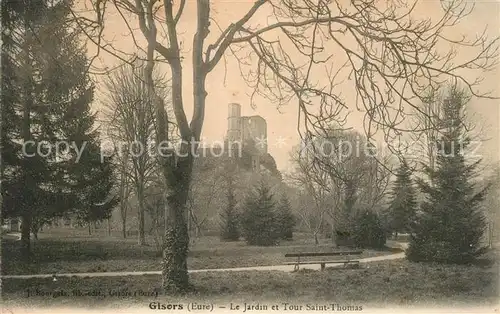 AK / Ansichtskarte Gisors_Eure Jardin et Tour Saint Thomas Gisors Eure