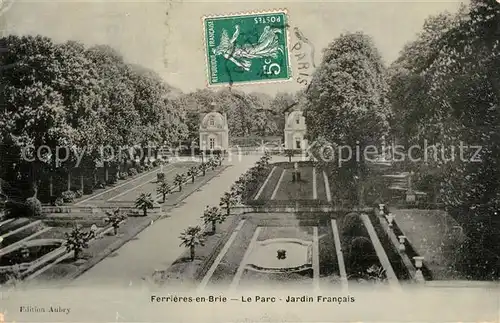 AK / Ansichtskarte Ferrieres en Brie Parc Jardin Francais Ferrieres en Brie