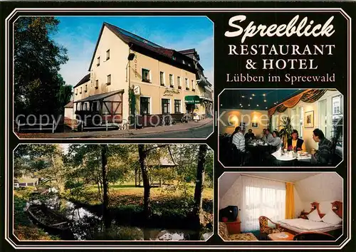 AK / Ansichtskarte Luebben_Spreewald Restaurant Hotel Spreeblick Fremdenzimmer Natur Luebben Spreewald
