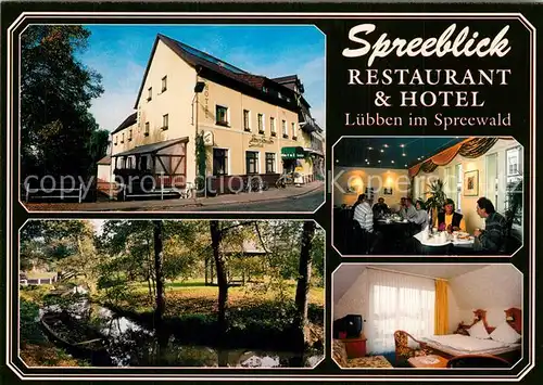 AK / Ansichtskarte Luebben_Spreewald Restaurant Hotel Spreeblick Fremdenzimmer Natur Luebben Spreewald