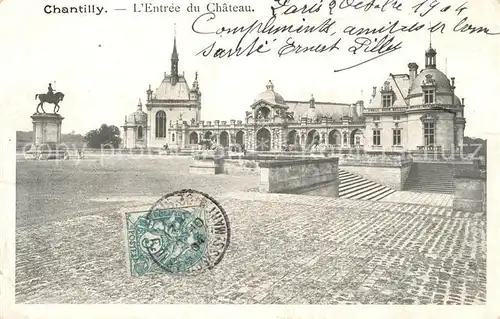AK / Ansichtskarte Chantilly_Oise Entree du Chateau 