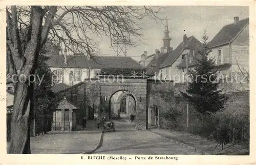 AK / Ansichtskarte Bitche_Moselle Porte de Strasbourg Bitche_Moselle