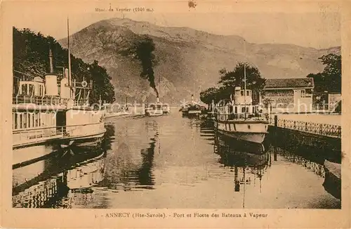 AK / Ansichtskarte Annecy_Haute Savoie Port Flotte des Bateaux a Vapeur  Annecy Haute Savoie