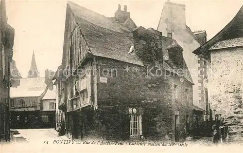 AK / Ansichtskarte Pontivy Rue de lAncien Pont Curieuse maison Pontivy