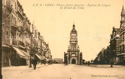 AK / Ansichtskarte Lens_Pas de Calais Place Jean Jaures Eglise St Leger et Hotel de Ville Lens_Pas de Calais