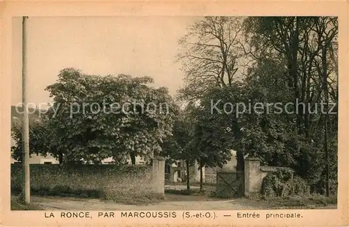 AK / Ansichtskarte Marcoussis La Ronce Entree principale Marcoussis