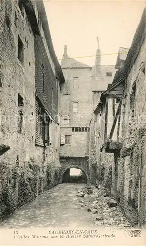AK / Ansichtskarte Caudebec en Caux Vieilles Maisons sur la Riviere Sainte Gertrude Caudebec en Caux