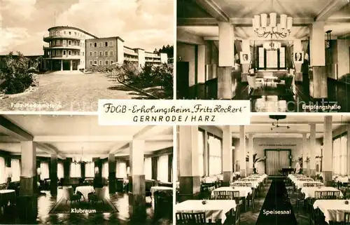 AK / Ansichtskarte Gernrode_Harz FDGB Erholungsheim Fritz Heckert Empfangshalle Klubraum Speisesaal Gernrode Harz