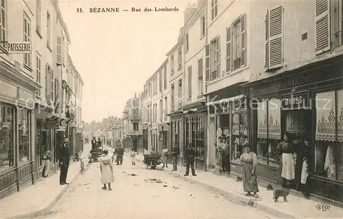 AK / Ansichtskarte Sezanne Rue de Lombards Sezanne