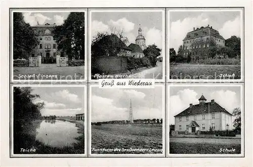 AK / Ansichtskarte Wiederau_Koenigshain Schloss Eingang Pfarrei und Kirche Teiche Funkturm Gross Sender Leipzig Schule 