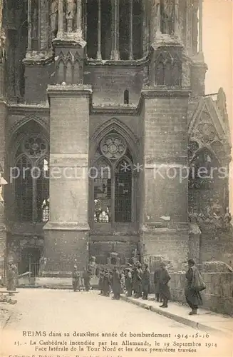 AK / Ansichtskarte Reims_Champagne_Ardenne dans sa deuxieme annee de bombardement 1914 16 Reims_Champagne_Ardenne