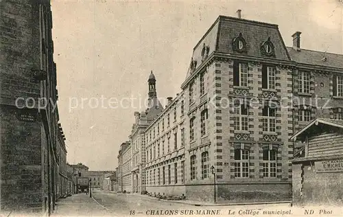 AK / Ansichtskarte Chalons sur Marne_Ardenne Le College municipal Chalons sur Marne Ardenne