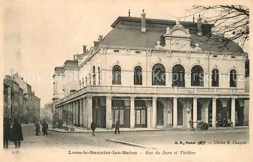 AK / Ansichtskarte Lons le Saunier_Jura Rue du Jura et Theatre Lons le Saunier_Jura