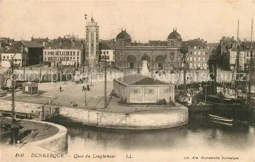 AK / Ansichtskarte Dunkerque Quai du Leughenaer Dunkerque