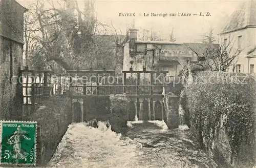 AK / Ansichtskarte Bayeux Barrage sur l Aure  Bayeux