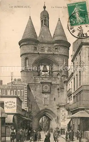 AK / Ansichtskarte Bordeaux La Grosse Clocher Bordeaux