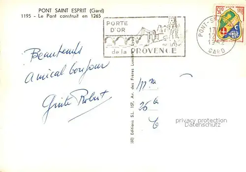 AK / Ansichtskarte Pont Saint Esprit Le Pont Pont Saint Esprit