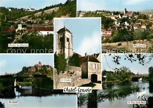 AK / Ansichtskarte Chatel Censoir Moulin des Clouettes Vue generale Le Clocher Le Canal Le Pont Saint Marc Chatel Censoir
