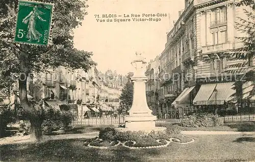 AK / Ansichtskarte Blois_Loir_et_Cher Rue Porte Cot? Square Victor Hugo Blois_Loir_et_Cher