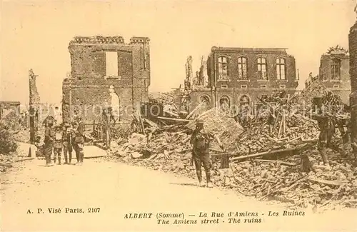 AK / Ansichtskarte Albert_Somme La Rue dAmiens Les Ruines Albert Somme