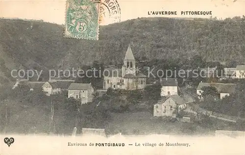 AK / Ansichtskarte Pontgibaud Le village de Montfermy Pontgibaud