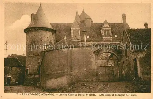 AK / Ansichtskarte Arnay le Duc Ancien Chateau Ducal Actuellement Fabrique de Limes Arnay le Duc