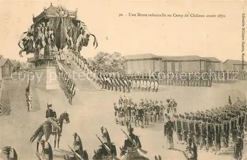 AK / Ansichtskarte Chalons en Champagne_Marne Messe Camp de Chalons 1870 Chalons en Champagne