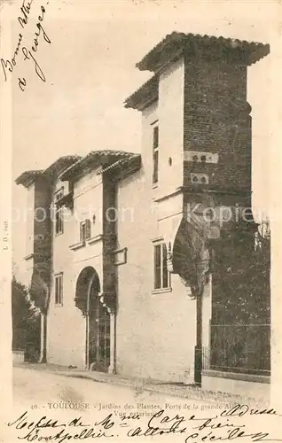 AK / Ansichtskarte Toulouse_Haute Garonne Jardins des Plantes Porte de la grande Allee  Toulouse Haute Garonne