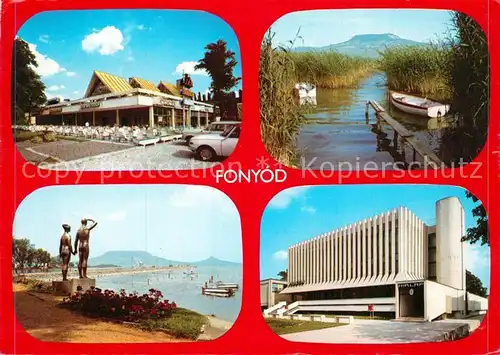 AK / Ansichtskarte Fonyod Restaurant Hotel Uferpartie am Plattensee Denkmal Statuen Schilf Fonyod