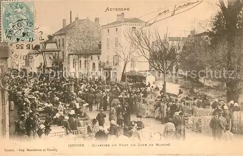 AK / Ansichtskarte Issoire Quartier du Pont un jour de Marche Issoire
