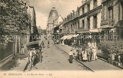 AK / Ansichtskarte Houlgate La Rue des Bains Houlgate