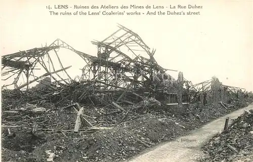 AK / Ansichtskarte Lens_Pas de Calais Ruines des Ateliers des Mines de Lens La Rue Duhez Lens_Pas de Calais