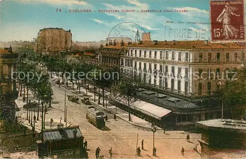 AK / Ansichtskarte Toulouse_Haute Garonne Boulevard Carnot Carrefour Jean Jaures Toulouse Haute Garonne