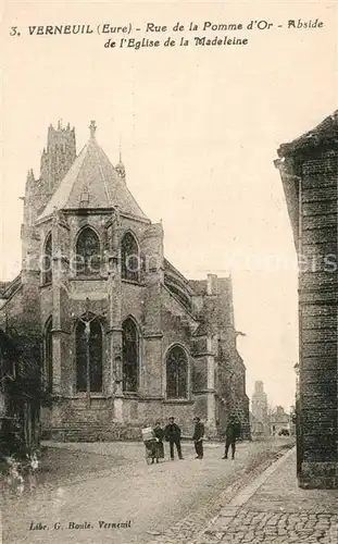 AK / Ansichtskarte Verneuil sur Avre Rue de la Pomme dOr Abside de lEglise de la Madeleine Verneuil sur Avre