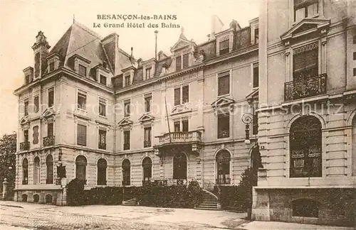 AK / Ansichtskarte Besancon_les_Bains Le Grand Hotel des Bains Besancon_les_Bains