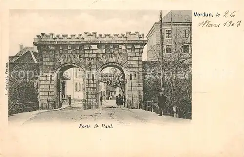 AK / Ansichtskarte Verdun_Meuse Porte St Paul Verdun Meuse