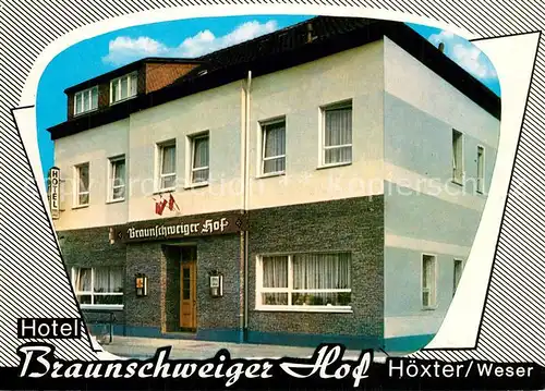AK / Ansichtskarte Hoexter_Weser Hotel Braunschweiger Hof Hoexter Weser