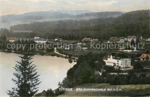 AK / Ansichtskarte Titisee Panorama mit Hotel Titisee Schwarzwald Titisee