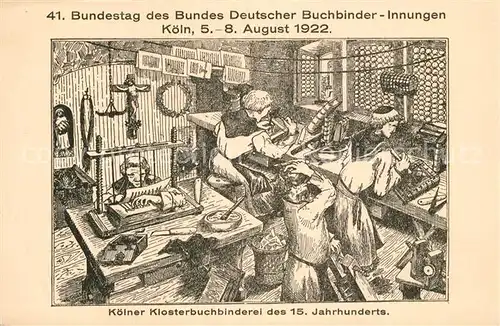 AK / Ansichtskarte Buchdruck 41. Bundestag Bundes Deutscher Buchbinder K?ln Klosterbuchbinderei  