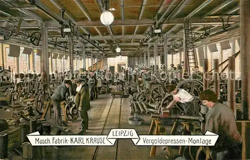 AK / Ansichtskarte Buchdruck Maschinenfabrik Karl Krause Leipzig Vergoldepressen Montage 