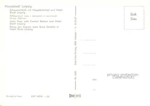 AK / Ansichtskarte Leipzig Schwanenteich mit Hauptbahnhof und Hotel Stadt Leipzig Leipzig